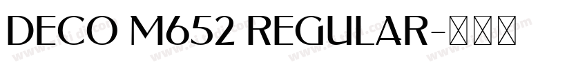 Deco M652 Regular字体转换